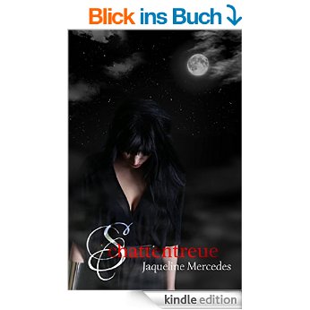 Schattentreue von Jaqueline Mercedes