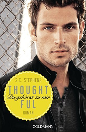 Thoughtful: Du gehörst zu mir von S. C. Stephens