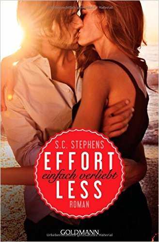 Effortless - einfach verliebt von S. C. Stephens