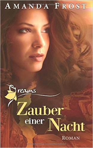 Dreams - Zauber einer Nacht von Amanda Frost