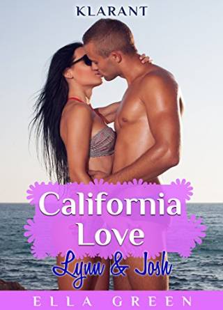 California Love - Lynn und Josh von Ella Green
