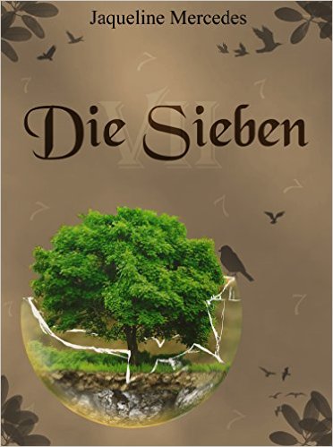 Die Sieben von Jaqueline Mercedes