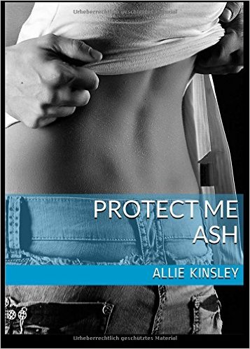 Protect Me - Ash von Allie Kinsley