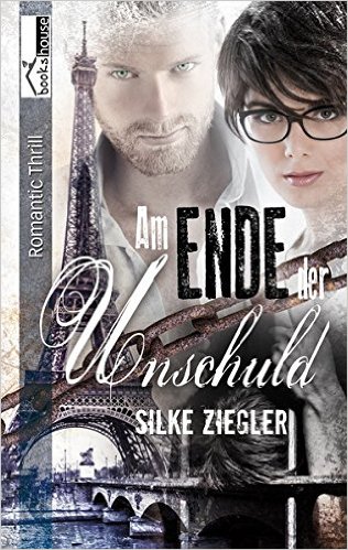 Am Ende der Unschuld von Silke Ziegler