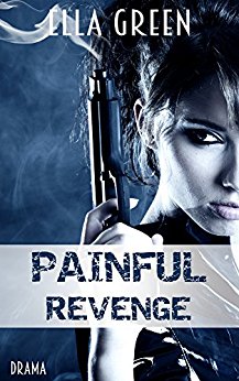Painful Revenge (Painful Reihe 3) von Ella Green