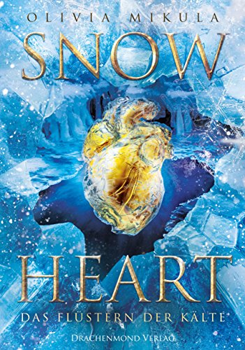 Snow Heart von Olivia Mikula