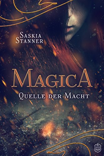 Magica - Quelle der Macht von Saskia Stanner
