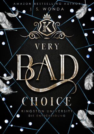 Very Bad Choice von J. S. Wonda