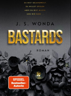 Bastards von J. S. Wonda