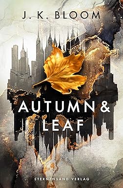 Autumn & Leaf von J. K. Bloom