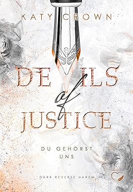 Devils of Justice: Du gehörst uns von Katy Crown
