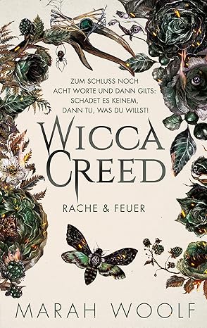 Wicca Creed: Rache und Feuer von Marah Woolf