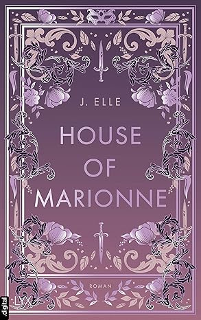 House of Marionne von J. Elle