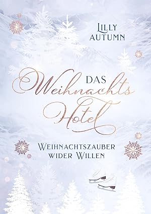 Das Weihnachtshotel von Lilly Autumn