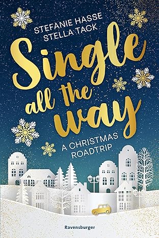 Single all the Way von Stella Tack und Stefanie Hasse