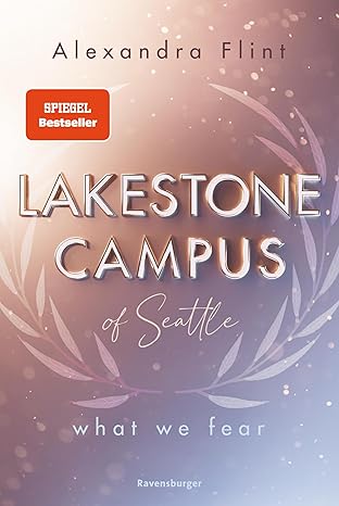 Lakestone Campus of Seattle 1 - What we fear von Alexandra Flint