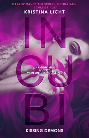 Incubi: Kissing demons (Incubi-Reihe 2) von Kristina Licht | Christina Rain