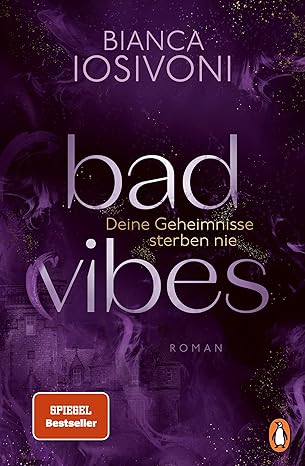 Bad Vibes von Bianca Iosivoni