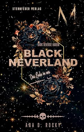 Black Neverland: Das Ende in uns von Ana D. Rocky