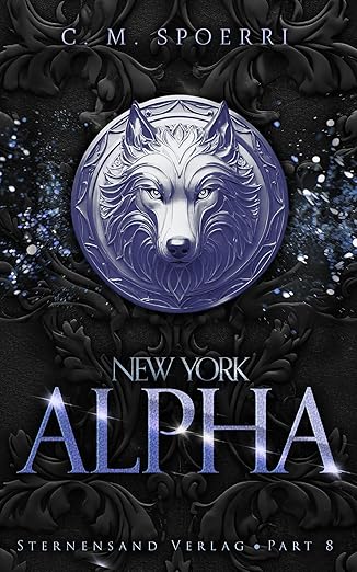 New York Alpha (Part 8) von C.M. Spoerri