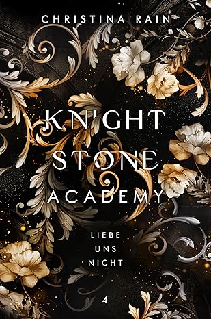 Knightstone Academy 4 von Christina Rain