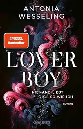 Loverboy – Niemand liebt dich so wie ich von Antonia Wesseling