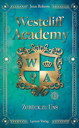 Westcliff Academy 3: Zurück zu uns von Jenn Roberts