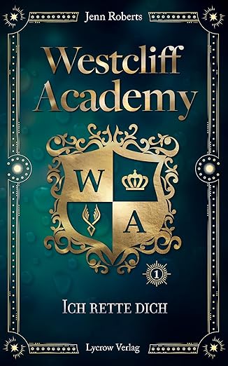 Westcliff Academy 1: Ich rette dich von Jenn Roberts
