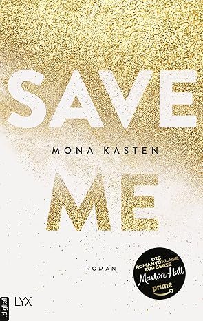 Save Me (Maxton Hall 1) von Mona Kasten
