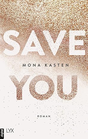 Save You (Maxton Hall 2) von Mona Kasten
