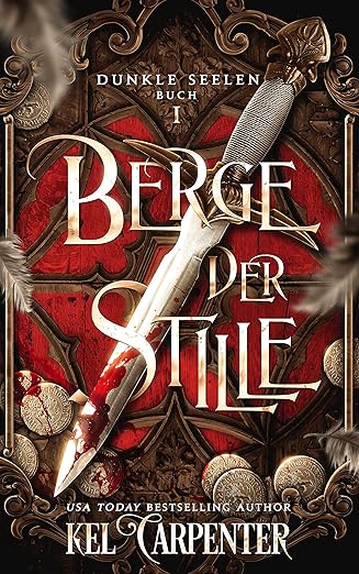 Berge der Stille (Dunkle Seelen 1) von Kel Carpenter