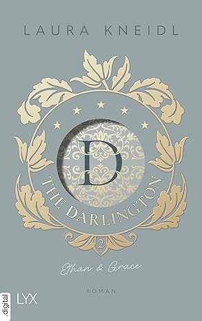THE DARLINGTON - Ethan & Grace von Laura Kneidl