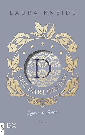 THE DARLINGTON - Logan & Rose von Laura Kneidl